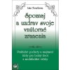 Spoznaj a uzdrav svoje vnútorné zranenia (Lise Bourbeau)