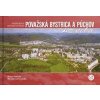 Považská Bystrica a Púchov z neba - Milan Paprčka, Miroslava Daranská