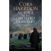 Murder in an Orchard Cemetery (Harrison Cora)