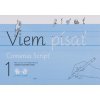 Viem písať 1 + 2. Comenia Script - Analyticko-syntetická metóda (Radana Lencová)