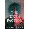 The Sixth Faction (Veronica Roth)(Brožovaná)