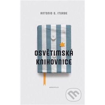 Osvětimská knihovnice - Antonio G. Iturbe