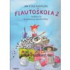 Flautoškola 2 - Učebnice hry na sopránovou zobcovou flétnu (Flautoškola 2 škola hry na sopran. flautu)