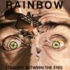 Rainbow - Straight Between The Eyes [CD]