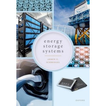 Energy Storage Systems: System Design and Storage Technologies Schmiegel Armin U.