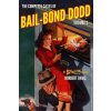 The Complete Cases of Bail-Bond Dodd, Volume 2 (Norbert Davis,John Fleming Gould,Frank Kramer)(Brožovaná)