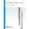 All I Want for Christmas is You - as performed by Mariah Carey - Vianočné melódie pre 4 priečne flauty