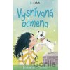 Vysnívaná odmena - Barbara O´Connor
