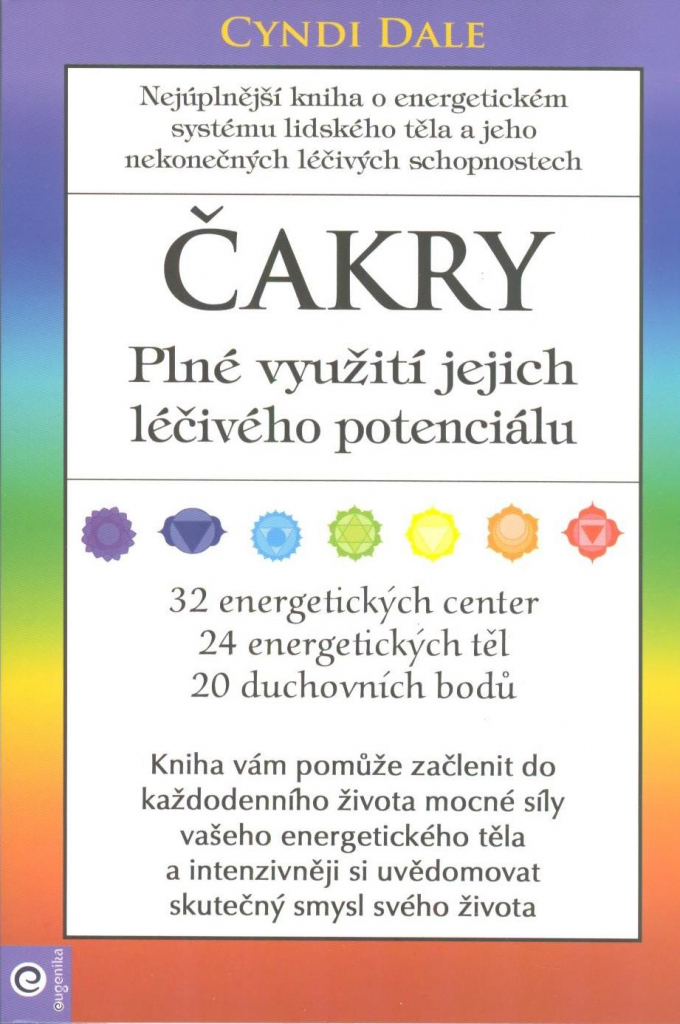 Čakry - Plné využití a léčba