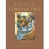 Finally, Forever Free (Tammy Thies)(Brožovaná)