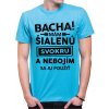 Fajntričko Pánské tričko - Bacha! Mám šialenú svokru..., Farba tyrkysová modrá, Strih/ Variant Pánsky/UNISEX