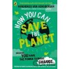 How You Can Save the Planet - Hendrikus van Hensbergen