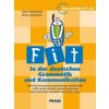 FIT in der detschen Grammatik und Kommunikation (Alena Podepřelová, Milena Zbranková)