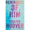 Reminders of Him (HOOVER COLLEEN)(Brožovaná)