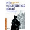 Vývoj a východiska památkové péče, její právní ukotvení a ekonomické přístupy - Péče o architektonické dědictví. 1. díl (Gary Snyder)