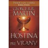 Hostina pre vrany - George R.R. Martin