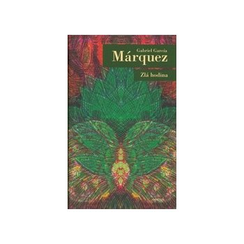 Zlá hodina - Gabriel García Márquez