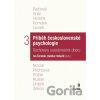 Příběh československé psychologie 3 - Dalibor Vobořil, Ivo Čermák