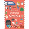 Moja prvá knižnička - Slovíčka - Dawn Machell