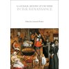 A Cultural History of the Home in the Renaissance (Flather Amanda)