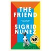 Friend - Winner of the National Book Award for Fiction Nunez SigridPaperback / softback