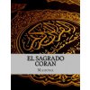 El Sagrado Coran (Mahoma)(Brožovaná)