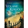 Volanie Kukučky - J.K. Rowling, Robert Galbraith