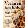Včelaření jako hobby - Sebastian Spiewok