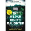 The Marsh King's Daughter - Karen Dionne