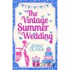 The Vintage Summer Wedding - Jenny Oliver