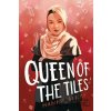 Queen of the Tiles - Hanna Alkaf