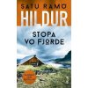 Hildur: Stopa vo fjorde - Satu Rämö