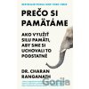 Prečo si pamätáme - Charan Ranganath