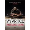 Vyvrhel (1. díl) - Anthony Ryan