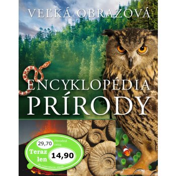 Veľká obrazová encyklopédia prírody