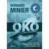 Oko - Bernard Minier,Mária Gálová