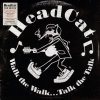 HEADCAT - WALK THE WALK... TALK THE (1VINYL)