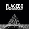 PLACEBO - MTV UNPLUGGED (1Blu-ray)