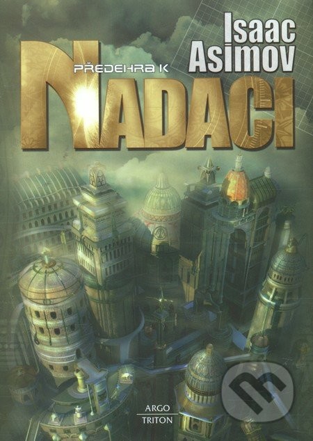 Předehra k Nadaci Isaac Asimov