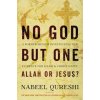 No God but One: Allah or Jesus? (Nabeel Qureshi)(Brožovaná)