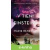 V tieni Einsteina - Marie Benedict