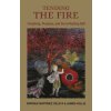 Tending the Fire