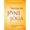 Tantrická jóny jóga Spirituální cvičen