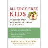 Allergy Free Kids - Robin Nixon Pompa, William Morrow & Company