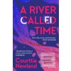 A River Called Time (Courttia Newland)