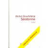 Serotonin - Michel Houellebecq