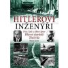 Hitlerovi inženýři Fritz Todt a Albert Speer - Hlavní stavitelé Třetí říše - Taylor Blaine