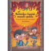 Jak Belzinka a Luciáš museli z pekla - Marcela Kotová