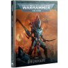 GW Warhammer Kniha W40k: Codex Supplement: Drukhari 2025