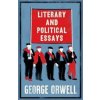 Literary and Political Essays - George Orwell, Alma Books Ltd